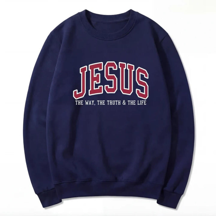 Jesus The Way The Truth and The Life Sweatshirt