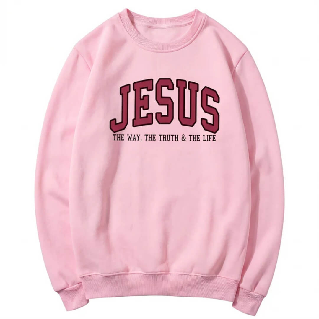 Jesus The Way The Truth and The Life Sweatshirt