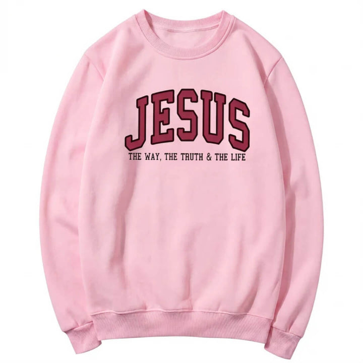 Jesus The Way The Truth and The Life Sweatshirt